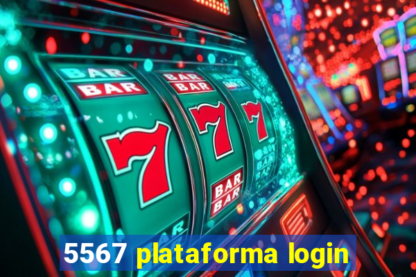 5567 plataforma login